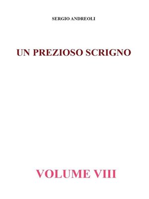 cover image of Un prezioso scrigno--Volume VIII